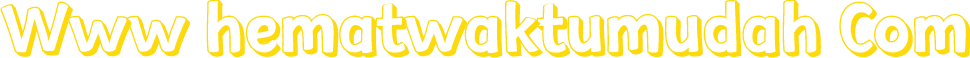 Www hematwaktumudah Com